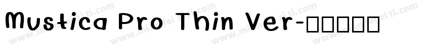 Mustica Pro Thin Ver字体转换
